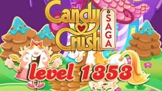 Candy Crush Saga Level 1353