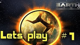Летсплей Earth 2160(ЕД) (Часть 1)