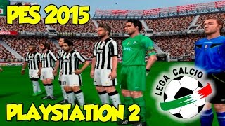 Pro Evolution Soccer 2015 (Italian Patch Lega Calcio 2015) no Playstation 2