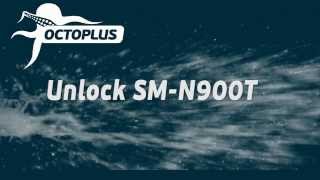 Samsung SM-N900T Unlock with Octoplus Box