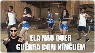 Parangolé - Ela Não Quer Guerra Com Ninguém / Coreografia - Pankadão Baiano