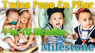 Twins Pepe En Pilar Days old to 10months Milestone.