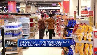Belanja Di Transmart Full Day Sale, Dijamin Anti "Boncos"