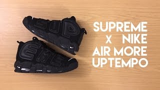 Supreme x Nike Air More Uptempo Black - Unboxing