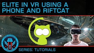 Tutorial: Elite in VR Using a Mobile and Riftcat