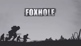 Foxhole - играем с Буржуями  +18