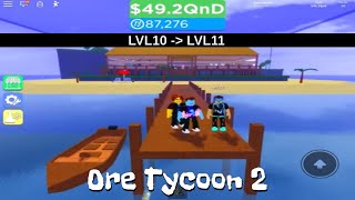 Roblox Ore Tycoon 2 level up LVL10 to LVL11