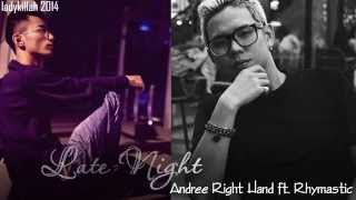 AUDIO | LATE NIGHT | Andree Right Hand X Rhymastic