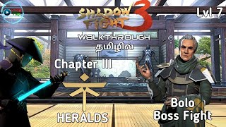 Shadow fight 3 Walkthrough - Chapter III HERALDS | Level 7 | Boss fight - Bolo