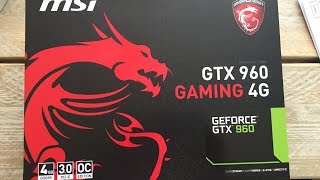 Unboxing MSI Geforce GTX 960 4G