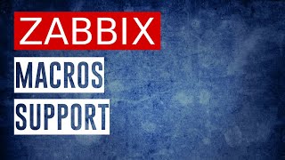 Context Macro Support In ZABBIX