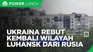 Pukul Mundur Pasukan Rusia, Ukraina Rebut Kembali Wilayah Luhansk