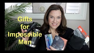 Gift Ideas for Impossible Men 2017