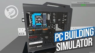 PC Building Simulator Обзор ?️ Учимся собирать и ремонтировать компьютер самостоятельно!