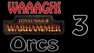 Total War Warhammer Прохождение За Орков На Русском Часть 3