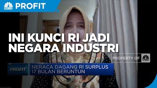 Naikkan Nilai Tambah Produk Ekspor, Kunci RI Jadi Negara Industri