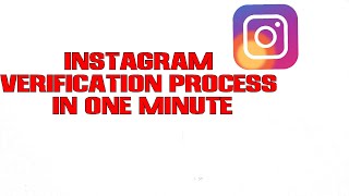 Instagram verification process in one minute #instagram #verification