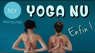 Le Yoga Nu arrive ENFIN à Moving Yoga !!!