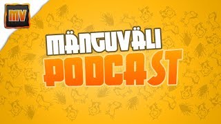 Mänguväli Podcast 02.07.17