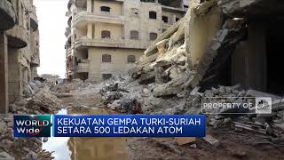 Kekuatan Gempa Turki-Suriah Setara 500 Ledakan Atom