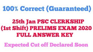 PSC CLERKSHIP (1st shift) PRELIMS EXAM 2020 FULL ANSWER KEY