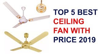 TOP 5 BEST CEILING FAN WITH PRICE 2019