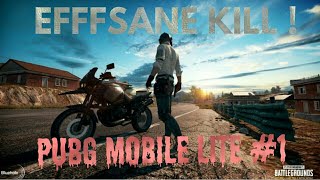 Effffsane Kill ! ? / PUBG Mobile Lite