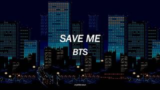 SAVE ME; BTS 8 bits | short version