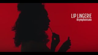Lip Lingerie x Symphani Soto