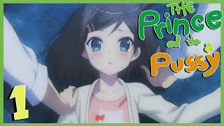 The Prince & The Pussy: Episode 1