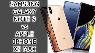 Сравнение Samsung Galaxy Note 9 и Apple iPhone Xs Max