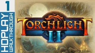 Torchlight 2 - Walkthrough Embermage PART 1 | Beginning & First Dungeon
