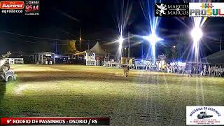 9° RODEIO DE PASSINHOS - OSÓRIO / RS