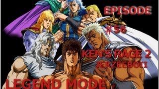 Kens Rage 2 (Shachi) Legend Mode! Ep. 56