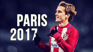 Antoine Griezmann - Paris  Skills & Goals  2016/2017 HD