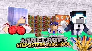 Minecraft Royal Family- EVIL STEPSISTERS JOIN SCHOOL!!