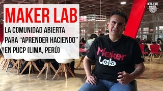 Maker Lab, la comunidad abierta para "Aprender Haciendo"