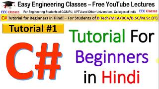 C# Tutorial 1 - Introduction | First C# Program | C# Vs Java | C# Tutorial in Hindi for Beginners