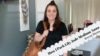 How I Pack my Lily Jade Anna Medium | Breezy Mama