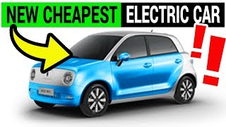 World's New Cheapest Electric Car... but there is a Catch!