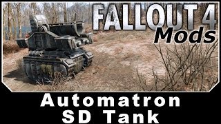 Fallout 4 Mods - Automatron SD Tank