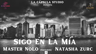 Master NoLo & Natasha Zurk Sigo En La Mia oficial video