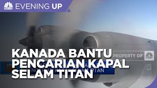 Belum Ditemukan! Kanada Bantu Pencaraian Kapal Selam Titan