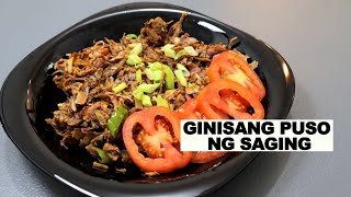 How To Make Ginisang Pusong Saging by LUTONG KARINYOSO