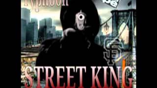 TYPHOON - BLOC-KA - STREET KING MIXTAPE