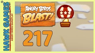 Angry Birds Blast Level 217 - 3 Stars Walkthrough, No Boosters