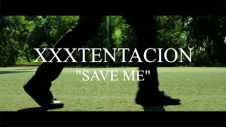 XXXTENTACION - SAVE ME (cover)