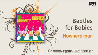 Beatles for Babies - Nowhere man