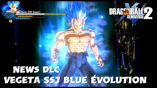 Xenoverse 2 : News Dlc Vegeta Ssj Blue Évolution [DLC 9 Ultra Pack 1 ] DLC 10 ?