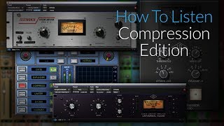How To Listen: Compression Edition [Trailer]